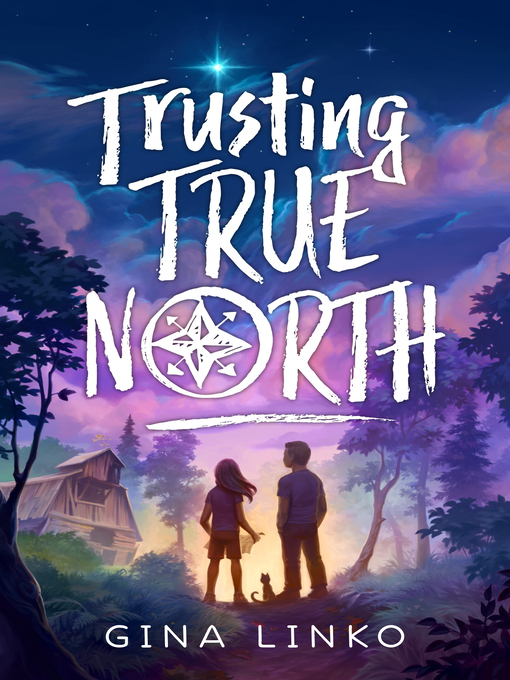 Title details for Trusting True North by Gina Linko - Wait list